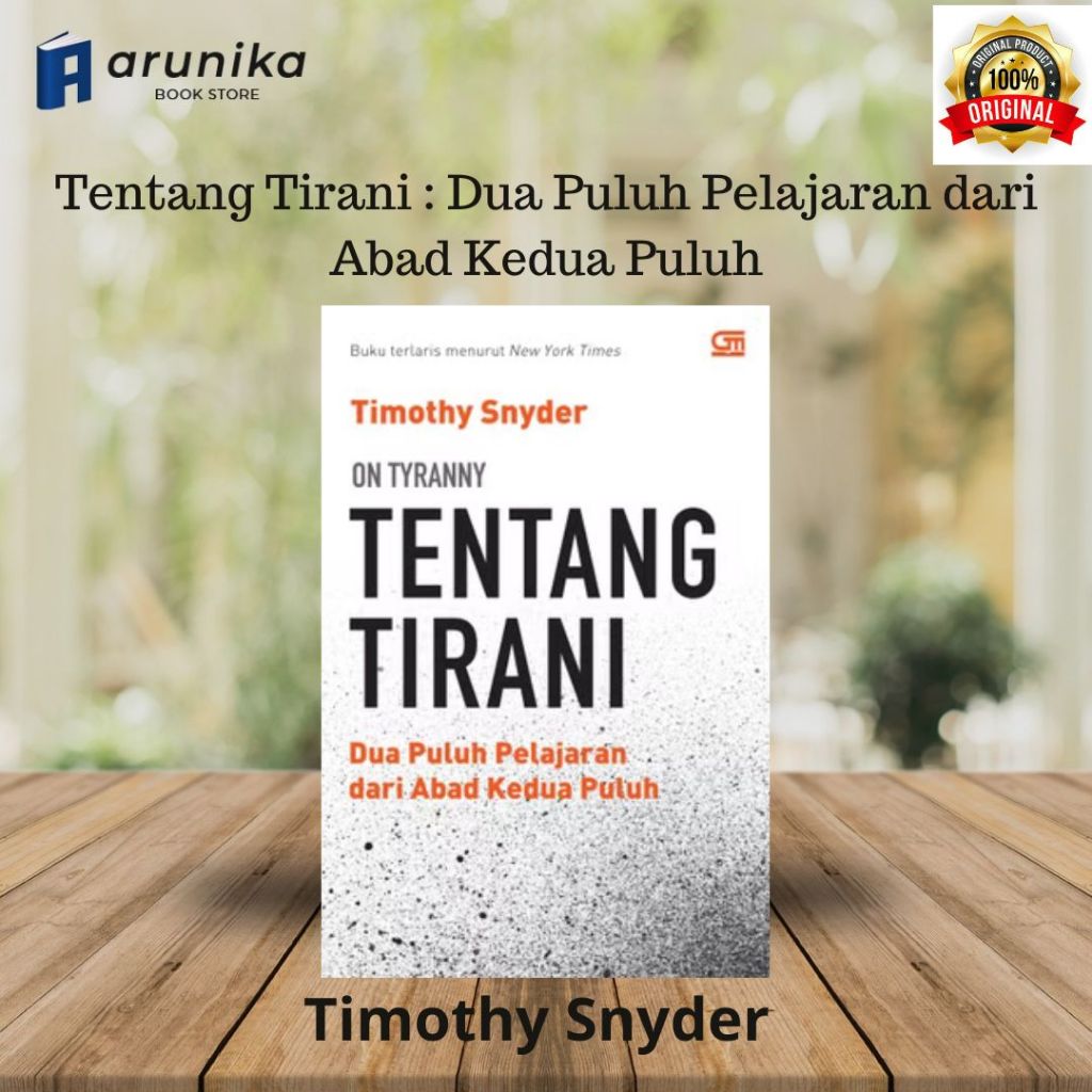 Tentang Tirani - Dua Puluh Pelajaran dari Abad Kedua Puluh oleh Timothy Snyder / Original