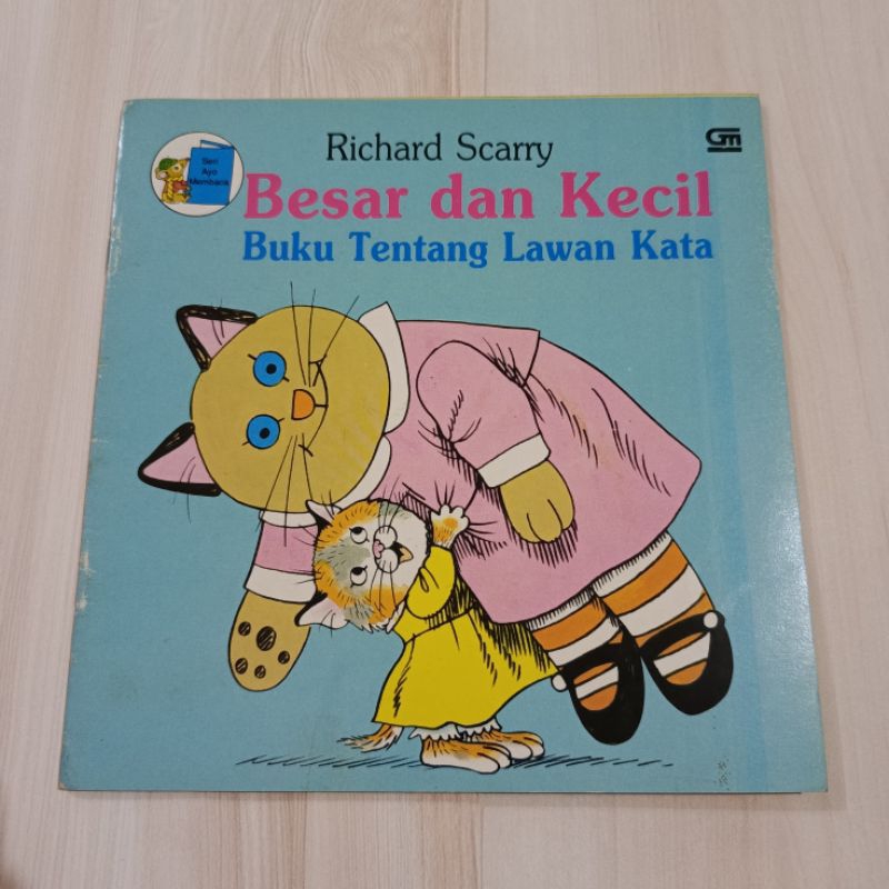 Preloved Richard Scarry Besar Dan Kecil - Buku Tentang Lawan Kata