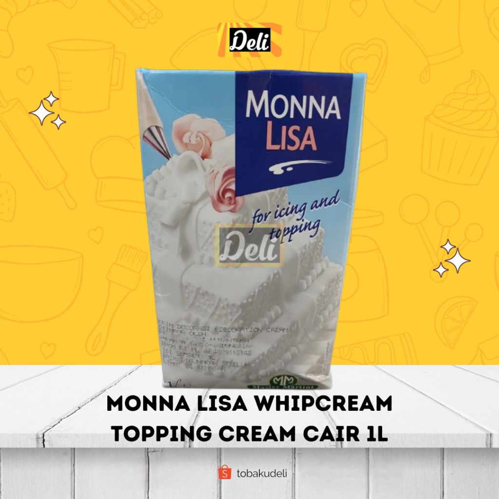 

Monna Lisa Monnalisa Whipcream Whipping Cream Topping Cream Hiasan Kue Cair 1L