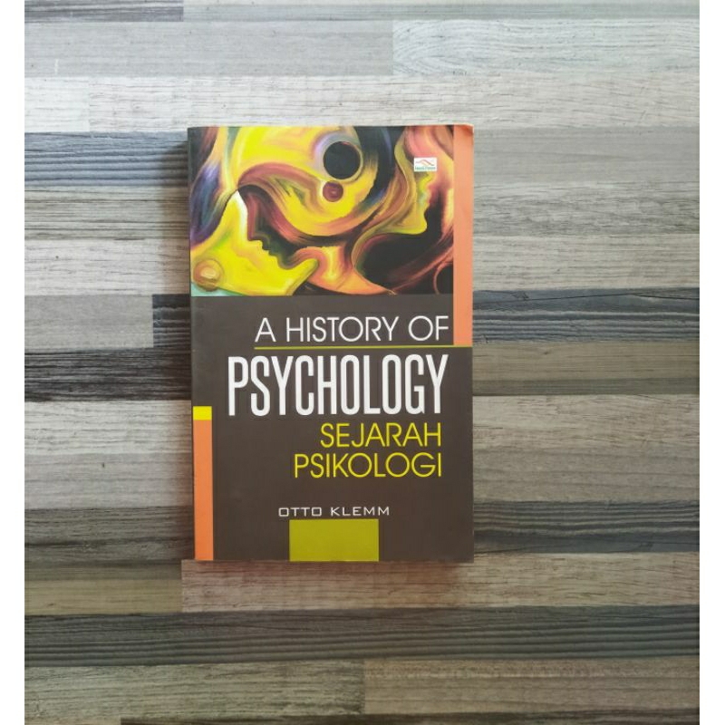A HISTORY OF PSYCHOLOGY SEJARAH PSIKOLOGI