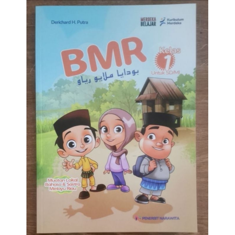 

BUKU PELAJARAN BUDAYA MELAYU RIAU/BMR KURIKULUM MERDEKA UNTUK KELAS 1 SD/MI