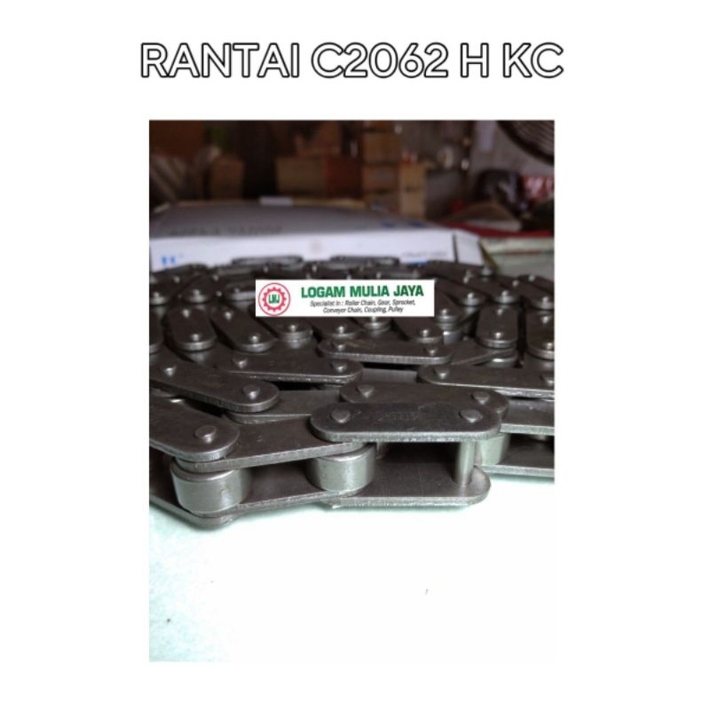 DOUBLE PITCH RANTAI ROLLER CHAIN C 2062 H KC C2062 PLAT H MERK KC C2062 H KC