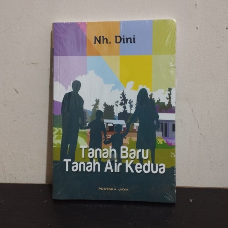 Tanah Air Baru Tanah Air Kedua - Nh Dini