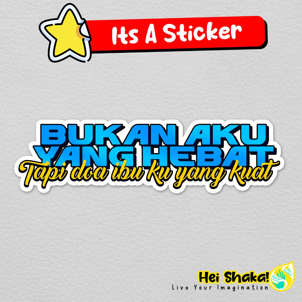

Stiker Bukan Aku Yang Hebat tapi doa ibuku yang kuat Sticker Kutipan Mutiara Islami Muslim Vinyl Bahan Anti Air