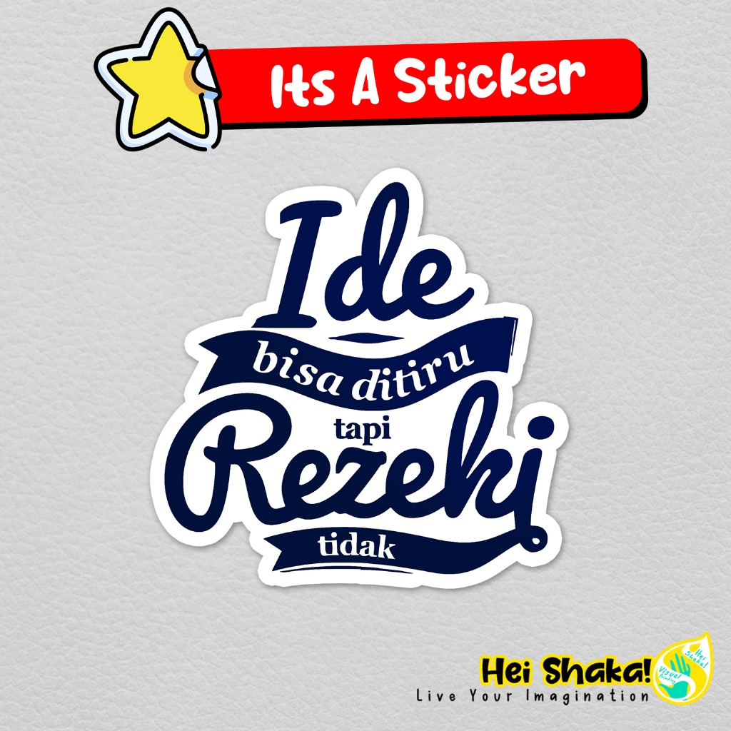 

Stiker Ide Bisa Ditiru Tapi Rezeki Tidak Sticker Kutipan Mutiara Islami Muslim Vinyl Bahan Anti Air