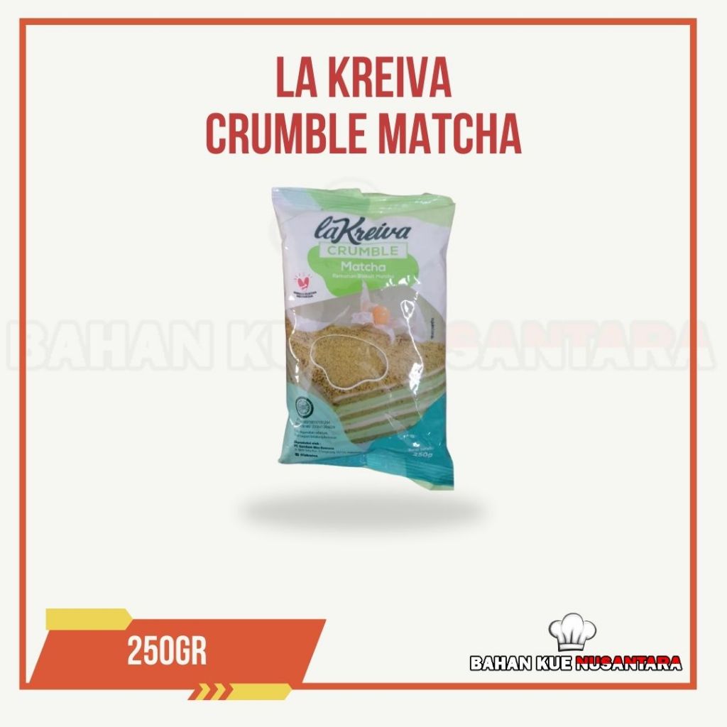 

LA KREIVA REMAHAN BISKUIT CRUMBLE MATCHA 250GR