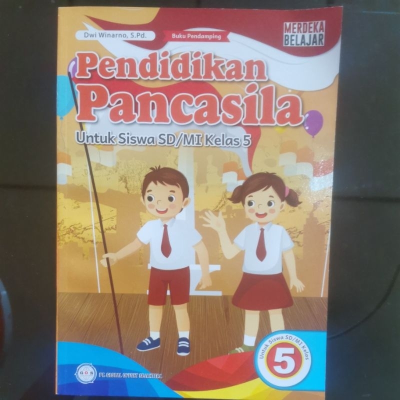 

Buku pelajaran pendidikan pancasila / PKN kurikulum merdeka untuk kelas 5 SD/MI penerbit PT.global offset sejahtera