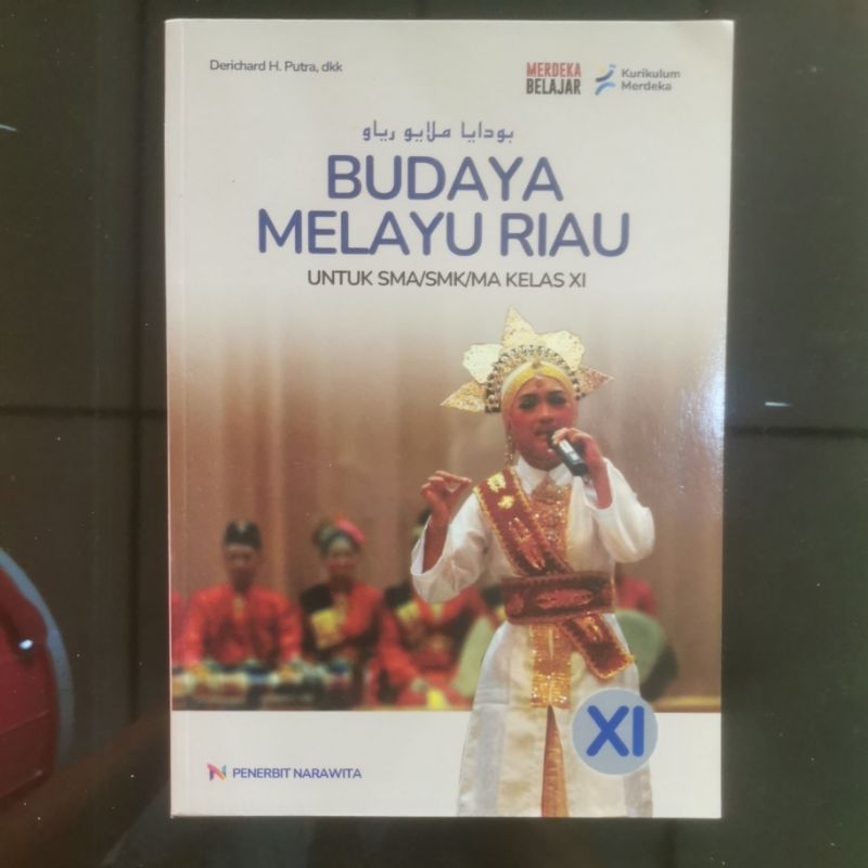 

BUKU BUDAYA MELAYU RIAU /BMR KURIKULUM MERDEKA UNTUK KELAS 11 SMA/MA PENERBIT NARAWITA
