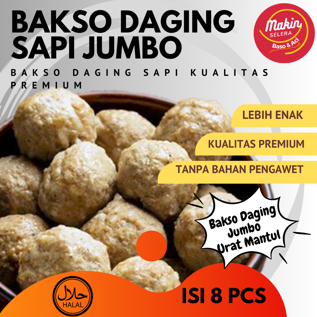 

( GRATIS BUMBU KUAH BAKSO ) Bakso Daging Sapi Jumbo Premium Isi 8 PC Rasa jamin Enak by Makin Selera