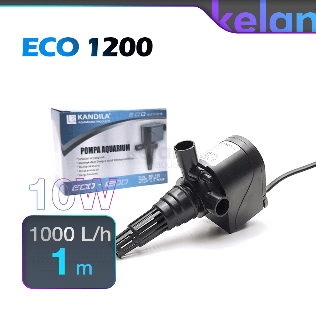 KANDILA ECO 1200 Pompa Aquarium Kolam 800 LH LOW WATT