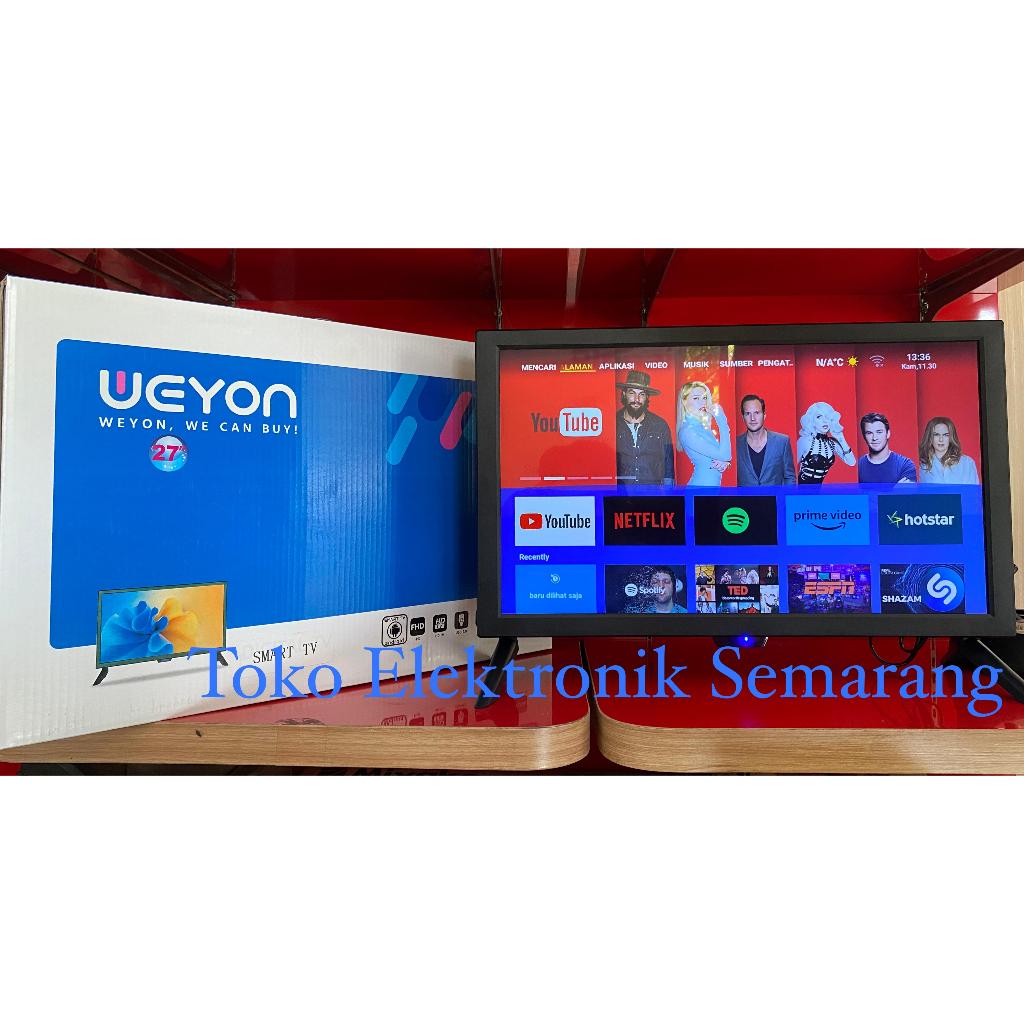 [ BAZEL 27 | LAYAR 24 INCH ] WEYON SMART TV 24 INCH ANDROID TV 24 INCH FULL HD GARANSI RESMI