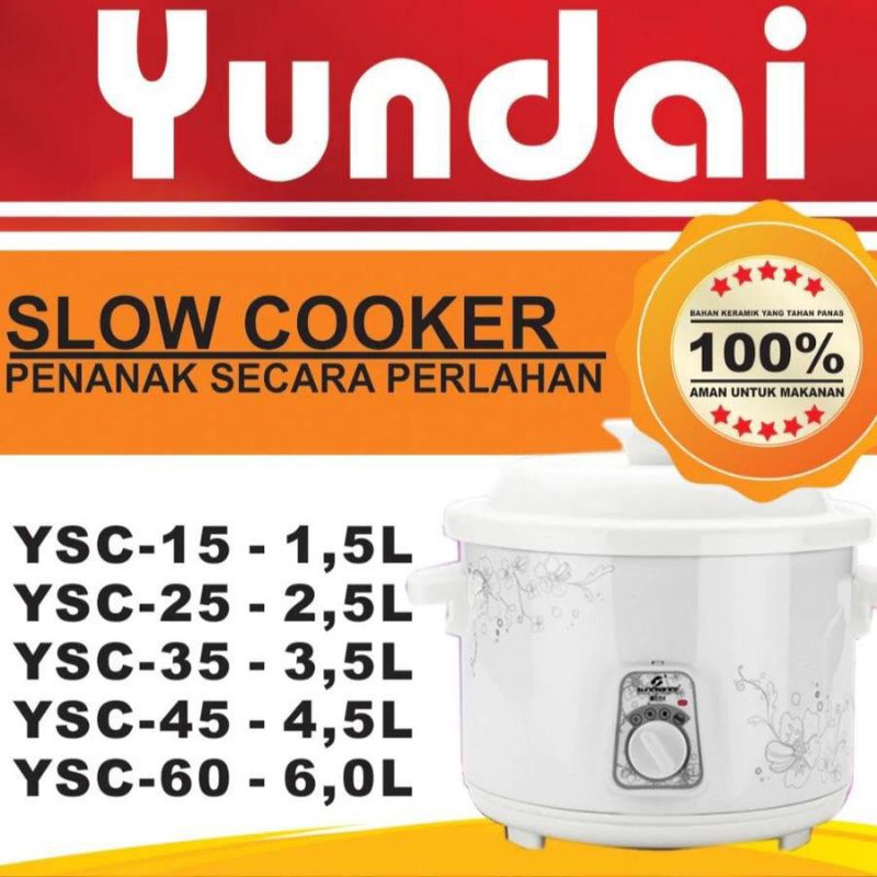 Slow Cooker YUNDAI / Penanak & Penghangat Makanan
