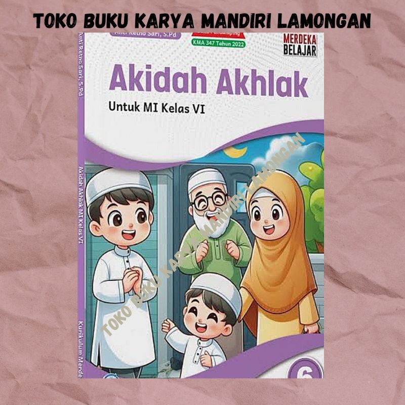 buku aqidah akhlak kelas 6 MI kurikulum merdeka global offset sejahtera