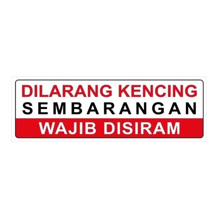 

SIGN STIKER DILARANG KENCING SEMBARANGAN WAJIB DISIRAM