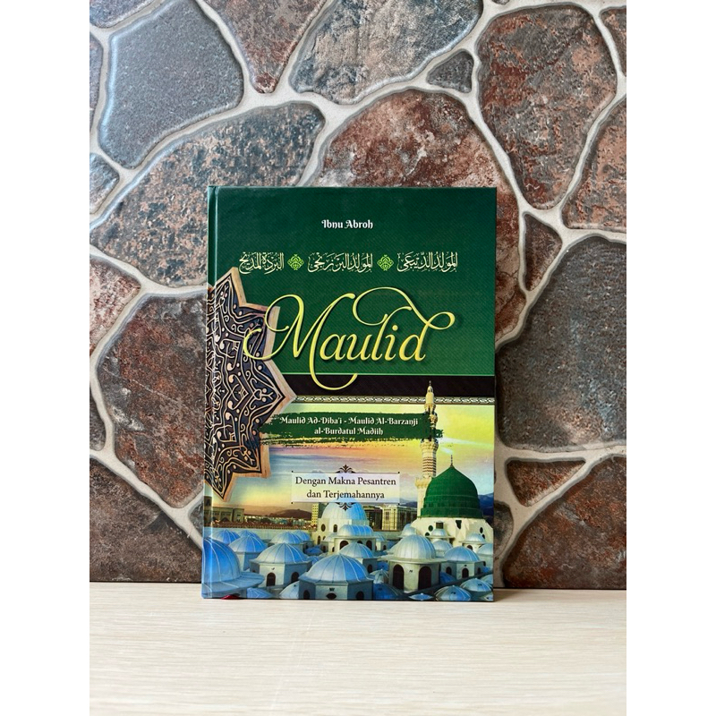 Terjemah  Al-Barzanji,Ad-Diba'i Dan Qosidah Burdah