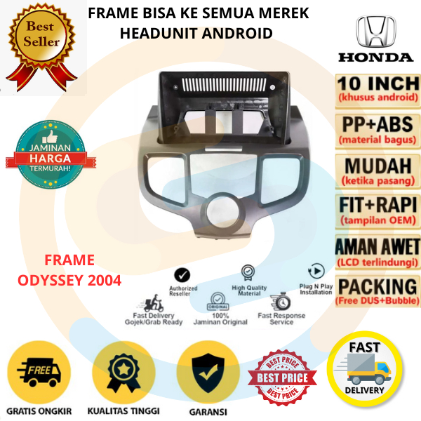 FRAME HEADUNIT ANDROID 9 INCH / 10 INCH HONDA ODYSSEY RB1 2004 - 2008