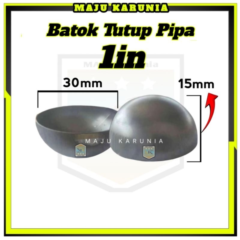 Batok Tutup Pipa 1 inch (satu in) Plat Besi