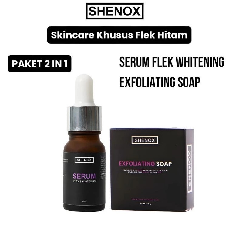Shenox Skincare Flek Hitam Sabun Exfoliating dan Serum Flek Whitening