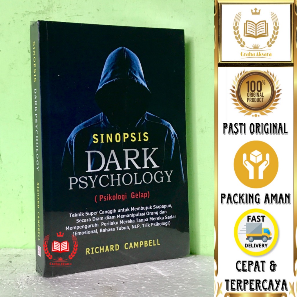 Buku Sinopsis Dark Psychology - Psikologi Gelap - Richard Campbell