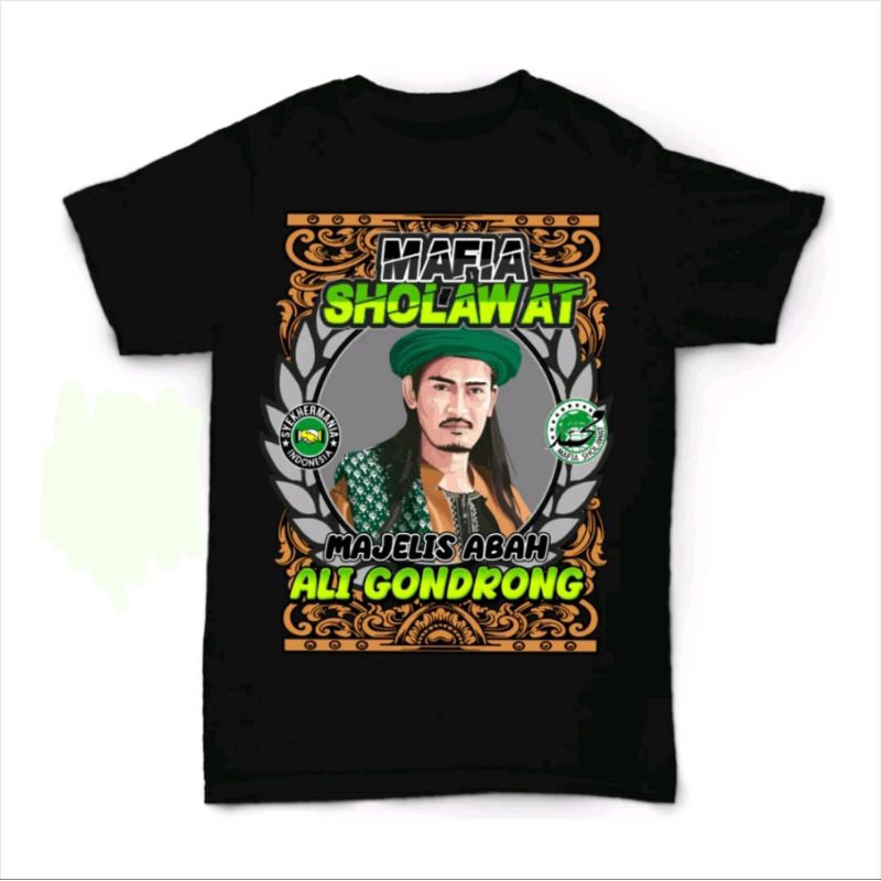 KAOS MAFIA SHOLAWAT MAJELIS ABAH ALI GONDRONG CORAK HIJAU