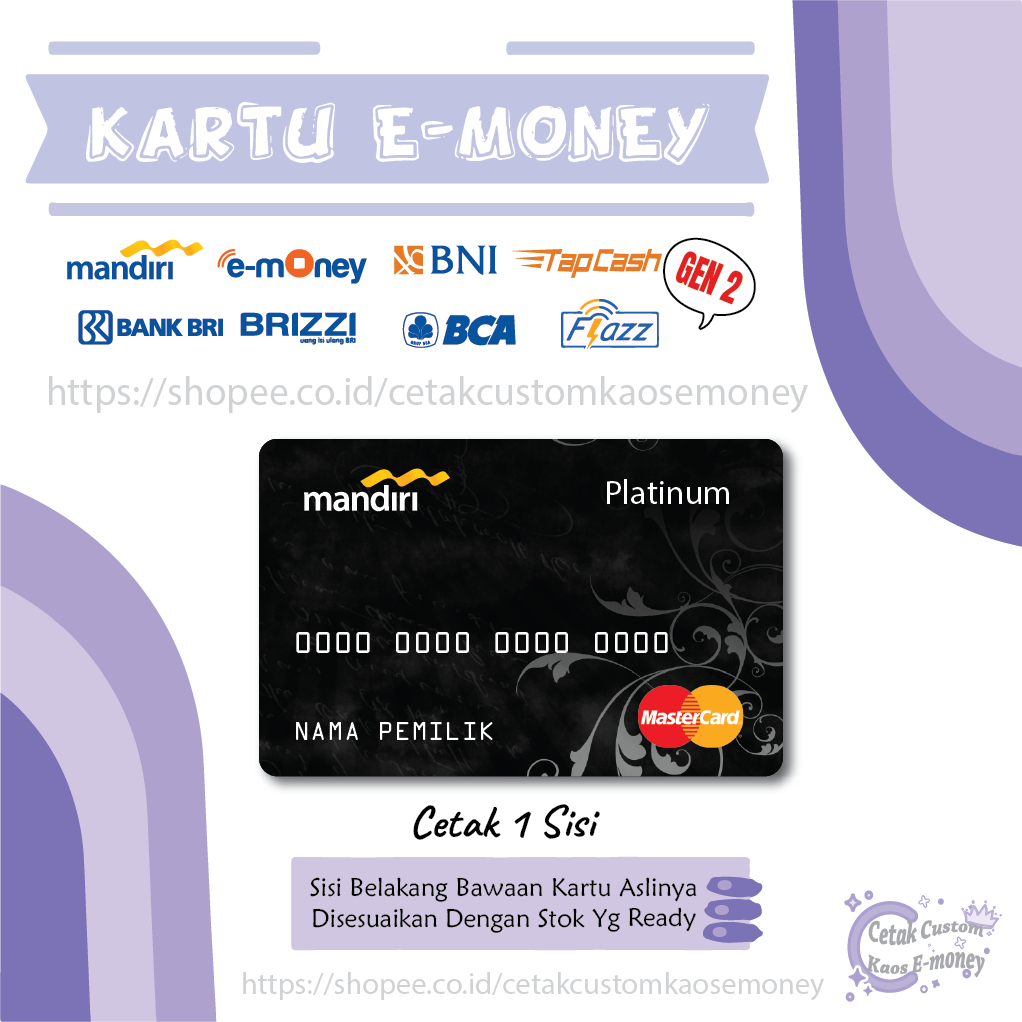 KARTU EMONEY ETOLL KARTU MANDIRI MASTERCARD PLATINUM CREDIT CARD EMONEY MANDIRI BCA BNI BRI -1SISI
