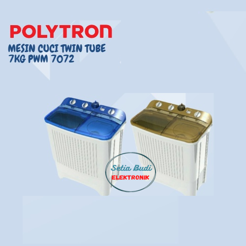 MESIN CUCI POLYTRON PWM7072 PWM 7072 PWM-7072N/B 7KG
