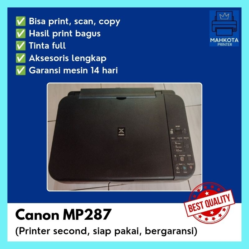 Printer Canon PIXMA MP287 Second Normal Siap Pakai (Garansi Mesin 14 Hari)