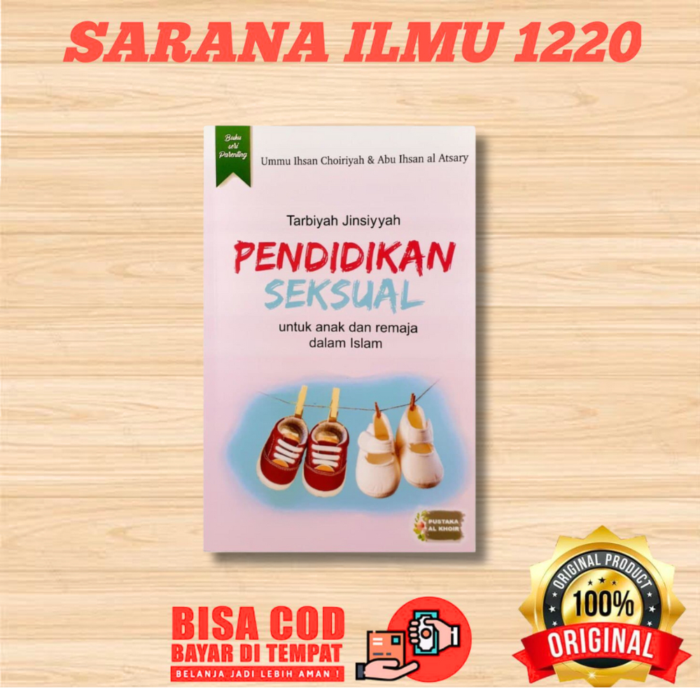 PUSTAKA AL KHOIR | Pendidikan Seksual Untuk Anak Dan Remaja Dalam Islam