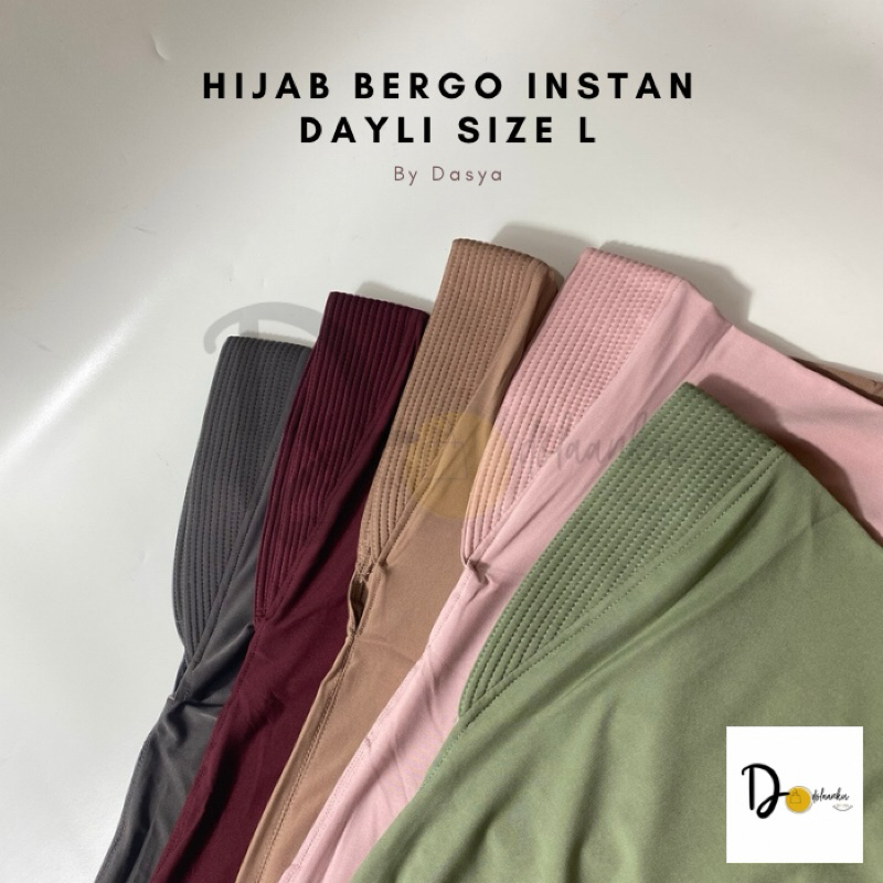Hijab Bergo Instan Premium | By Dasya Size L