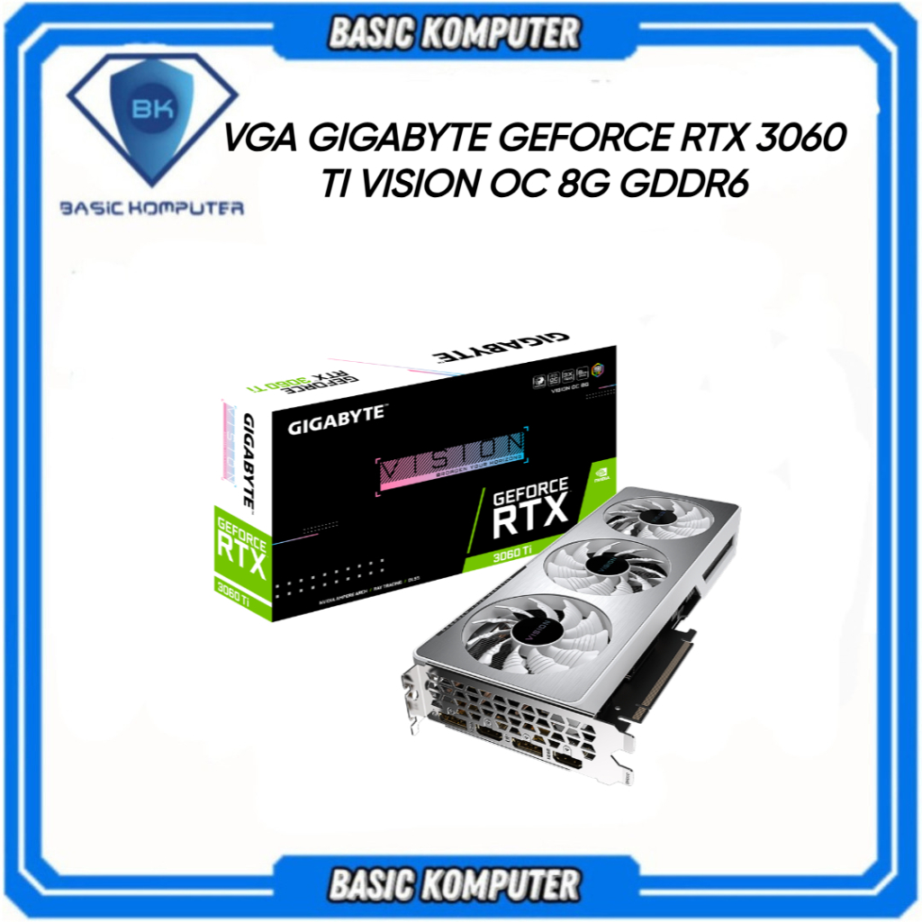 VGA GIGABYTE GEFORCE RTX 3060 TI VISION OC 8G GDDR6