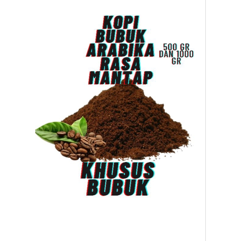 

KOPI BUBUK ARABIKA TEMANGGUNG BUBUK RASA MANTAP|500gr-1000gr