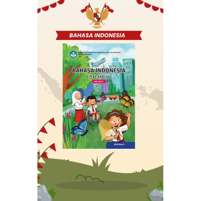 

Bahasa Indonesia Kelas 4 Edisi Revisi Kurikulum Merdeka