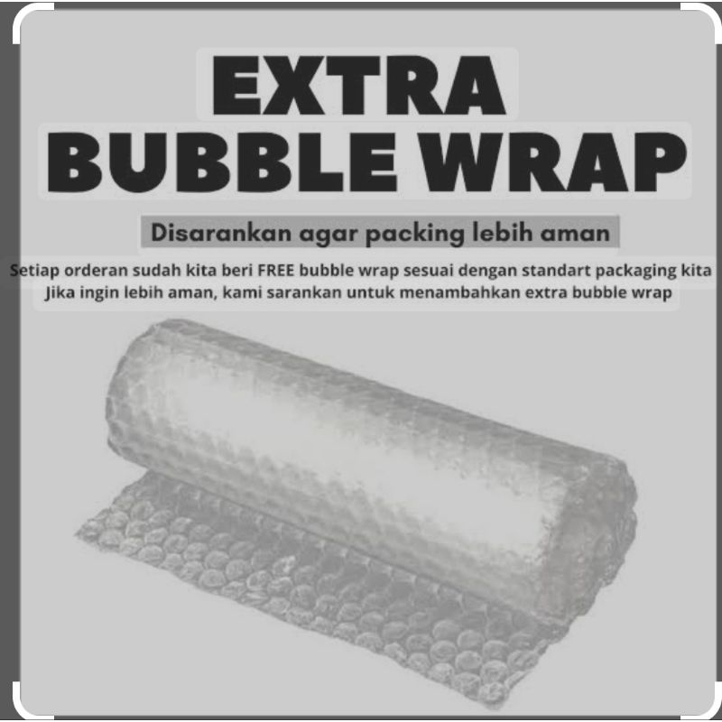 

BUBBLE WRAP TAMBAHAN PACKING EXTRA KEAMANAN