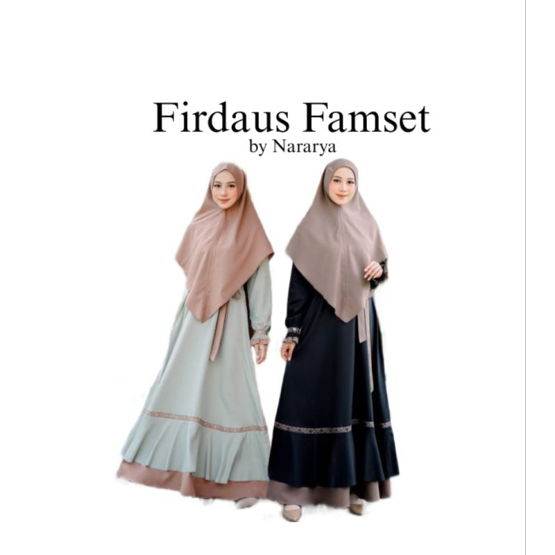 FIRDAUS FAMILY SET GAMIS ORIGINAL BY NARARYA