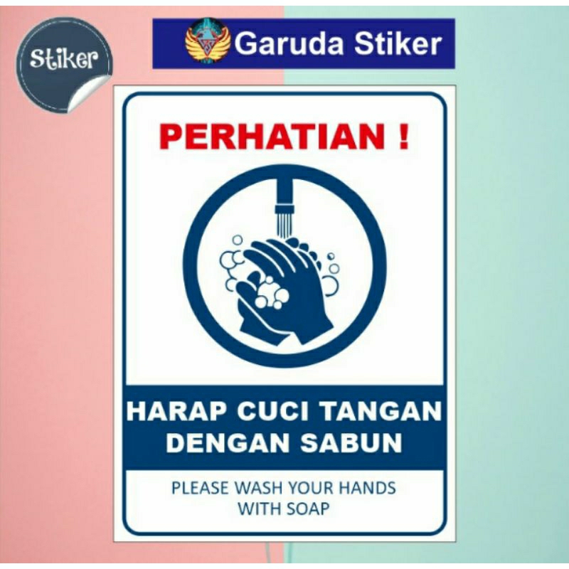 

stiker perhatian harap cuci tangan dengan sabun