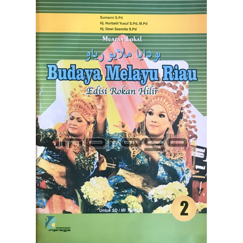 Buku BMR Inprasa Kelas 2 Untuk Rohil | Budaya Melayu Riau Edisi Rokan Hilir Untuk SD/MI Kelas 2