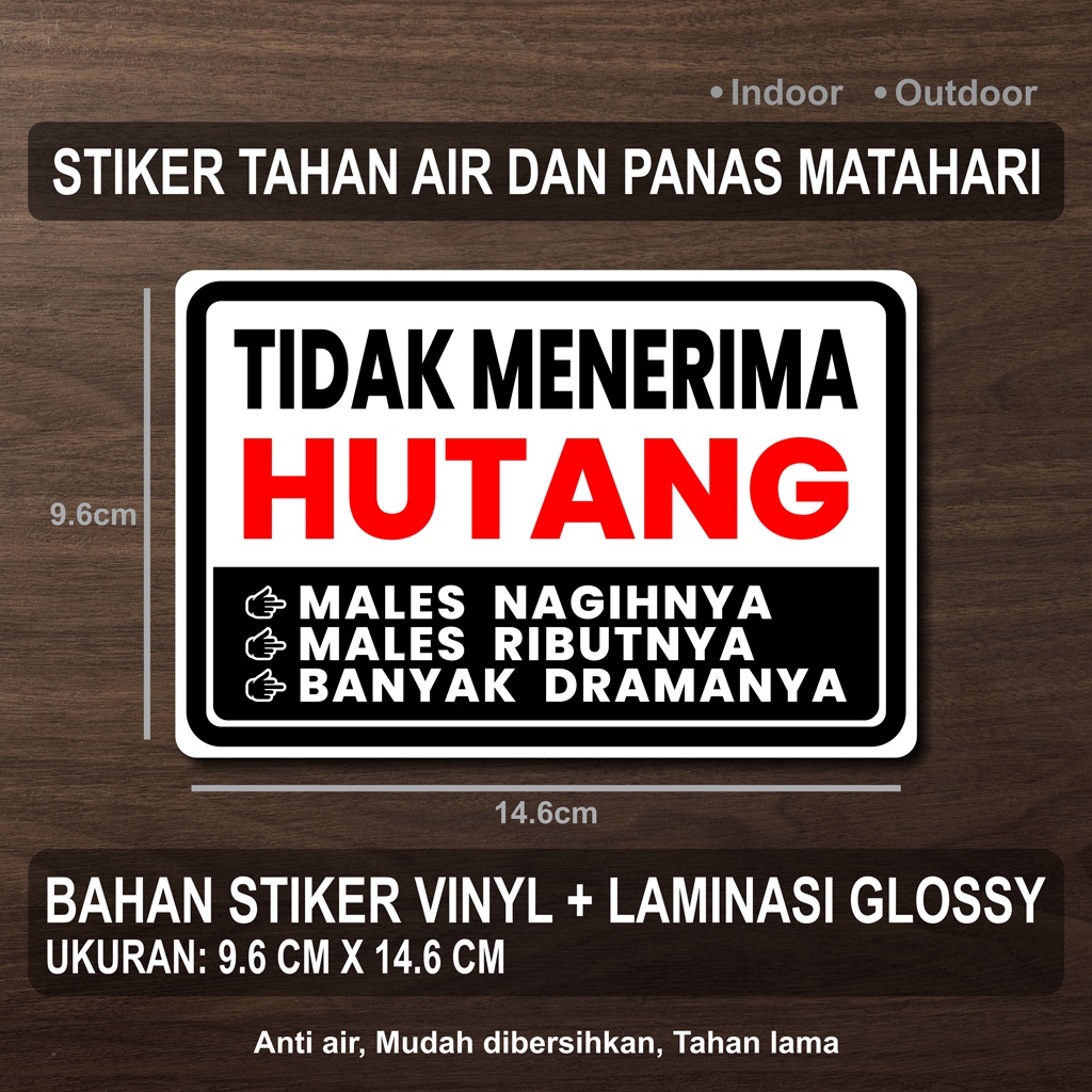 

STIKER TIDAK MENERIMA HUTANG + LAMINASI GLOSSY