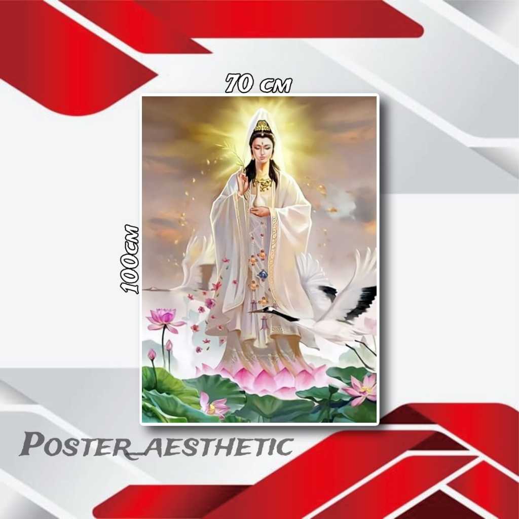 DEKORASI DINDING POSTER JUMBO DEWI KWAN IM UKURAN 70X100CM 100X150CM XTRA JUMBO + BINGKAI