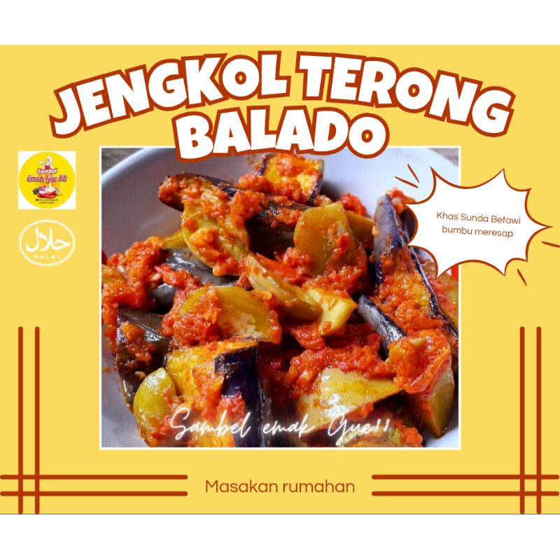 

MASAKAN RUMAHAN**JENGKOL TERONG BALADO /PORSI 300ML