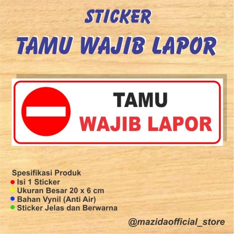 

Stiker Tamu Wajib Harus Lapor Anti Air