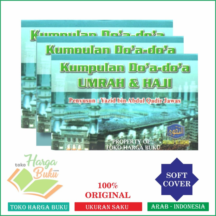 Foto Kumpulan Doa-Doa Umrah & Haji Ukuran Saku Karya Yazid bin Abdul Qadir Jawas Buku Doa Manasik haji dan Umroh - Pustaka At-Taqwa