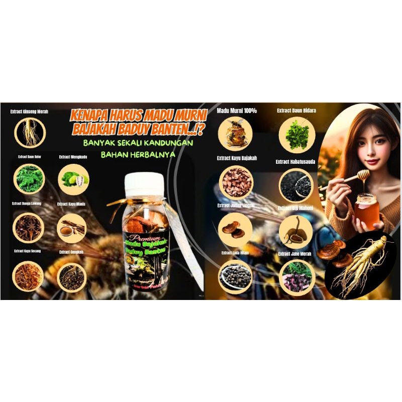 

Madu Bajakah Baduy Banten