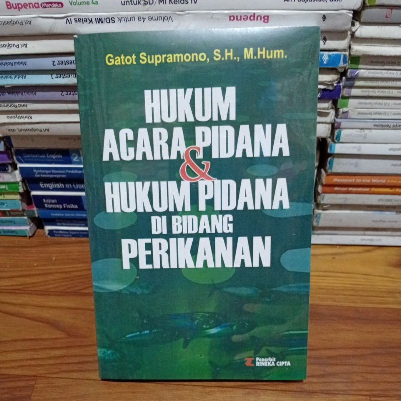 BUKU HUKUM ACARA PIDANA DAN HUKUM PIDANA DI BIDANG PERIKANAN