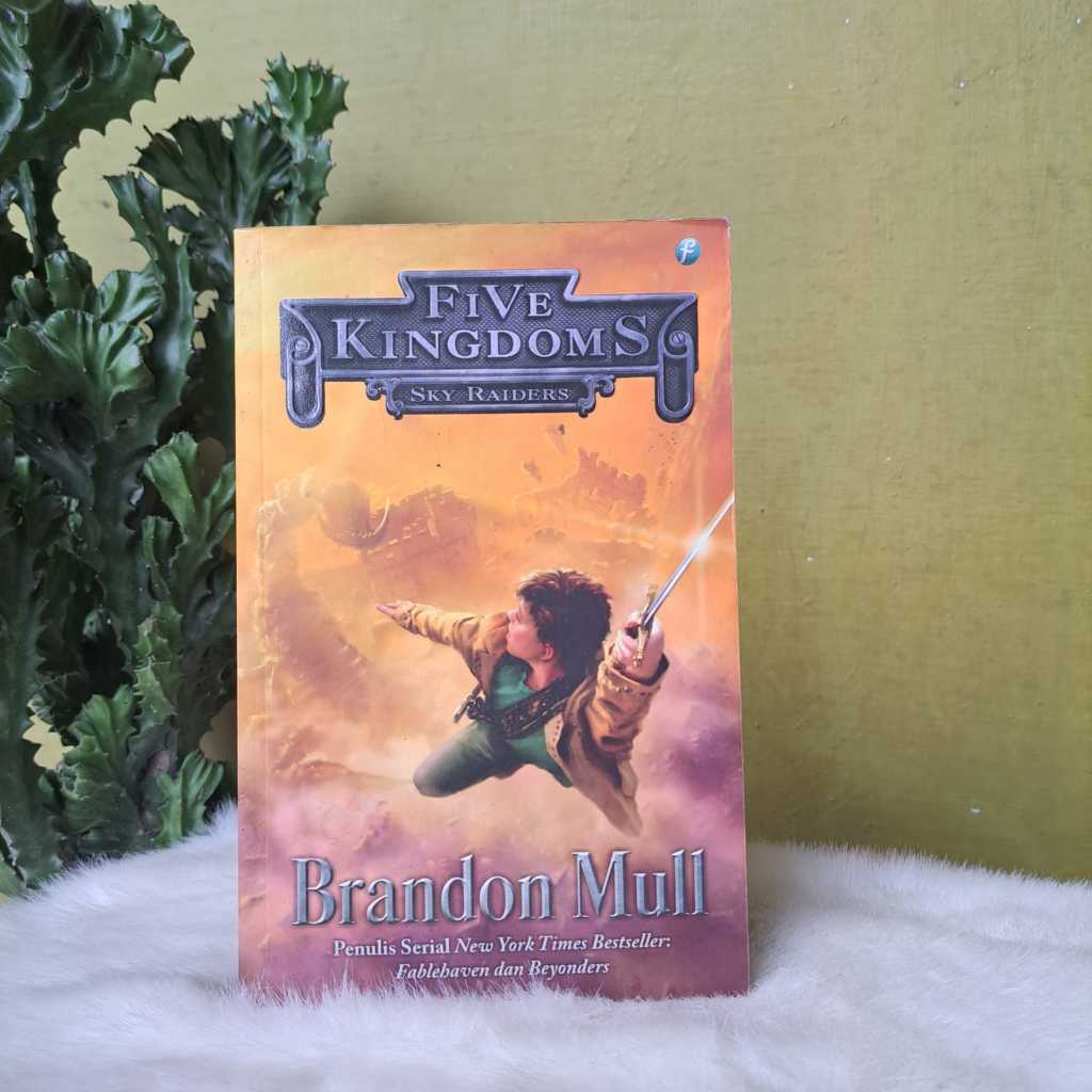 Novel Five Kingdoms Sky Raiders Brandon Mull