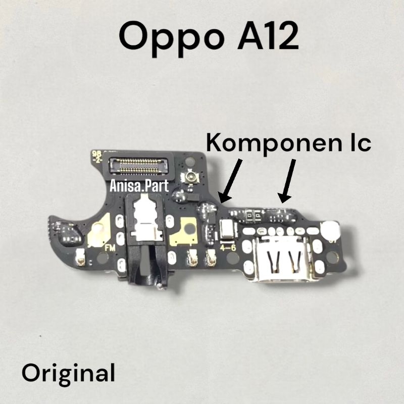 Connector Charger Oppo A12 Original Full Komponen Ic Papan Board Charger Mic Oppo A1K