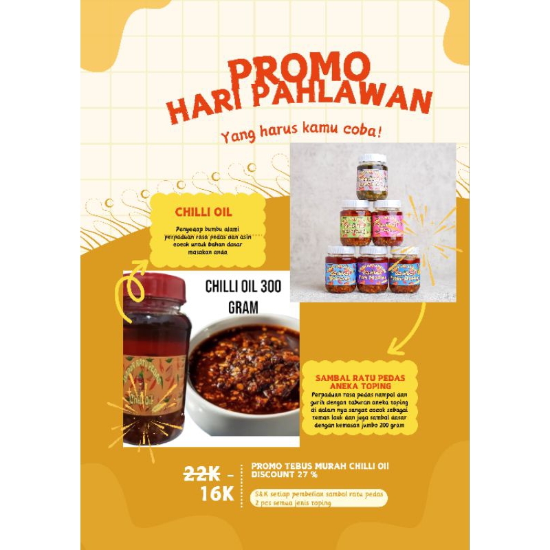 

Promo Hari Pahlawan Dapur Ratu Pedas Chilli Oil 16 K