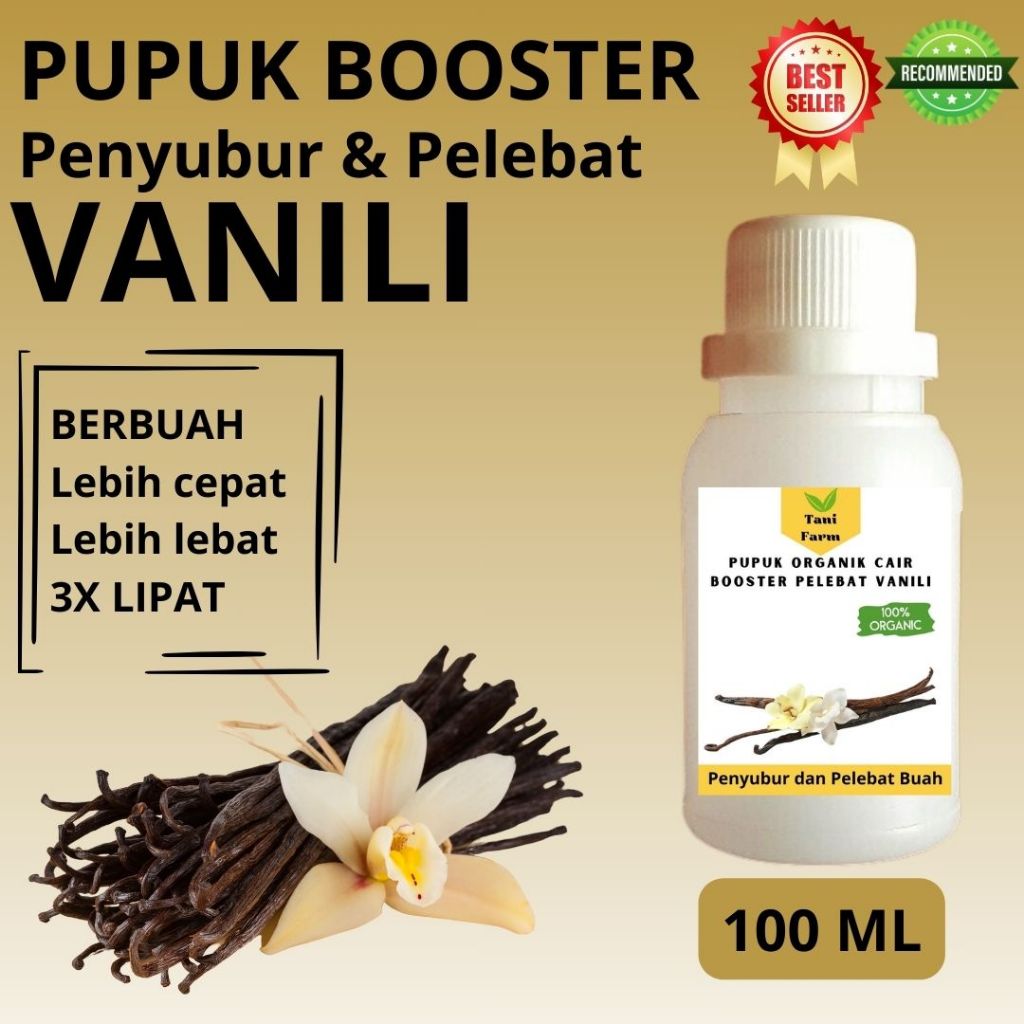 Pupuk Organik Cair / Pupuk Vanili / Pupuk Pelebat Vanili / Pupuk Booster Vanili