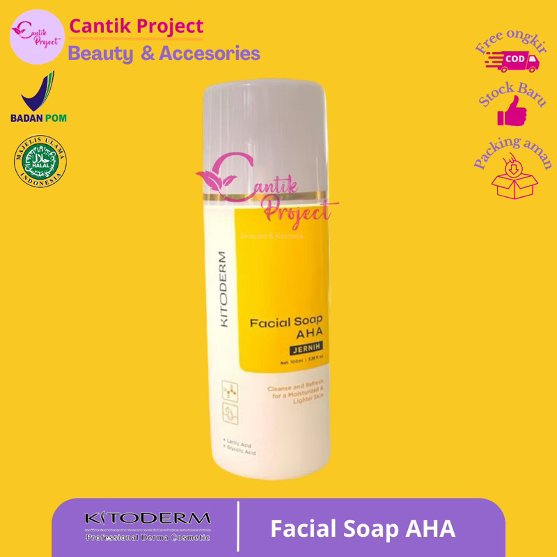 Cantik.Project - Kitoderm Facial Soap AHA | Sabun Wajah Flek Hitam