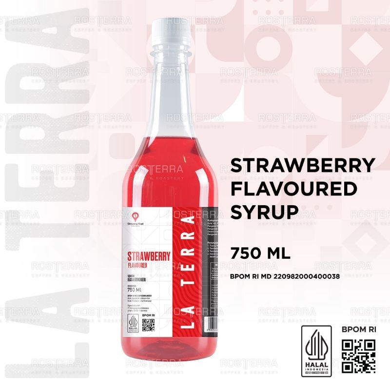 

Syrup Strawberry Flavor Minuman Sirup Rasa Buah Stoberi 750 ml La Terra