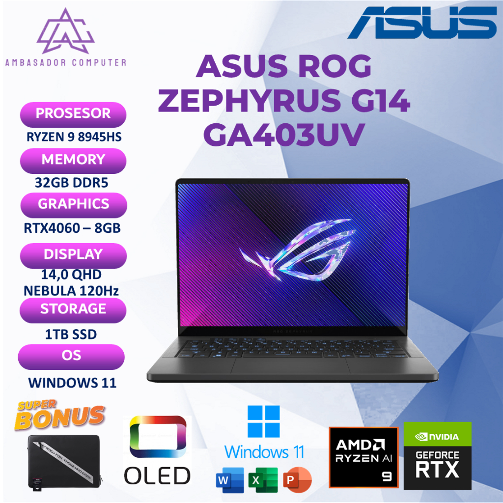 Asus ROG Zephyrus G14 OLED GA403UV Ryzen 9 8945HS RTX4060 8GB 32GB 1TB 120HZ Windows11+OHS